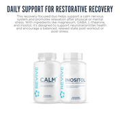 Revive Calm and Inositol supplement duo for restorative recovery, promoting relaxation, nervous system balance, and post-stress support using magnesium, GABA, L-theanine, and inositol.