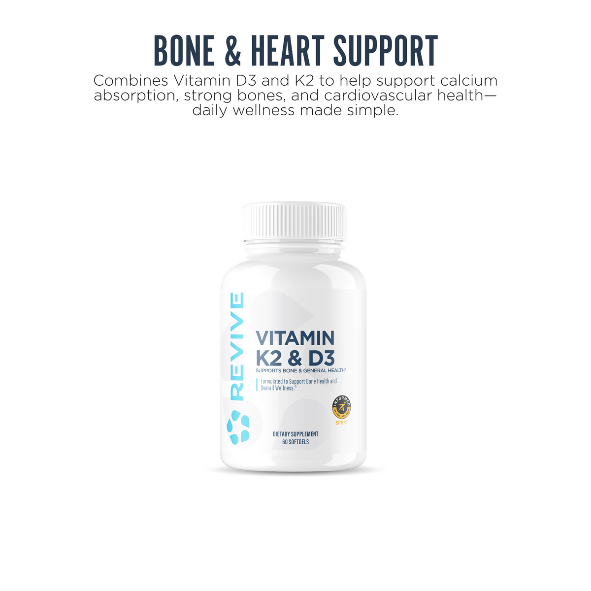 Revive Vitamin K2 & D3 supplement bottle with 60 softgels, formulated to promote bone strength, calcium absorption, and cardiovascular wellness.