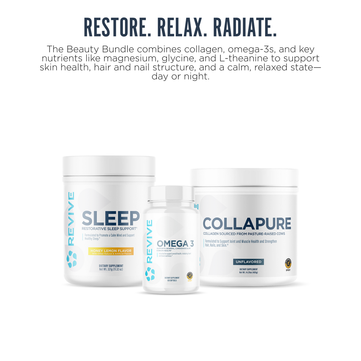 Revive Beauty Bundle with Sleep (honey lemon flavor), Omega 3, and CollaPure collagen powder to support restful sleep, hair and nail strength, skin health, and relaxation.