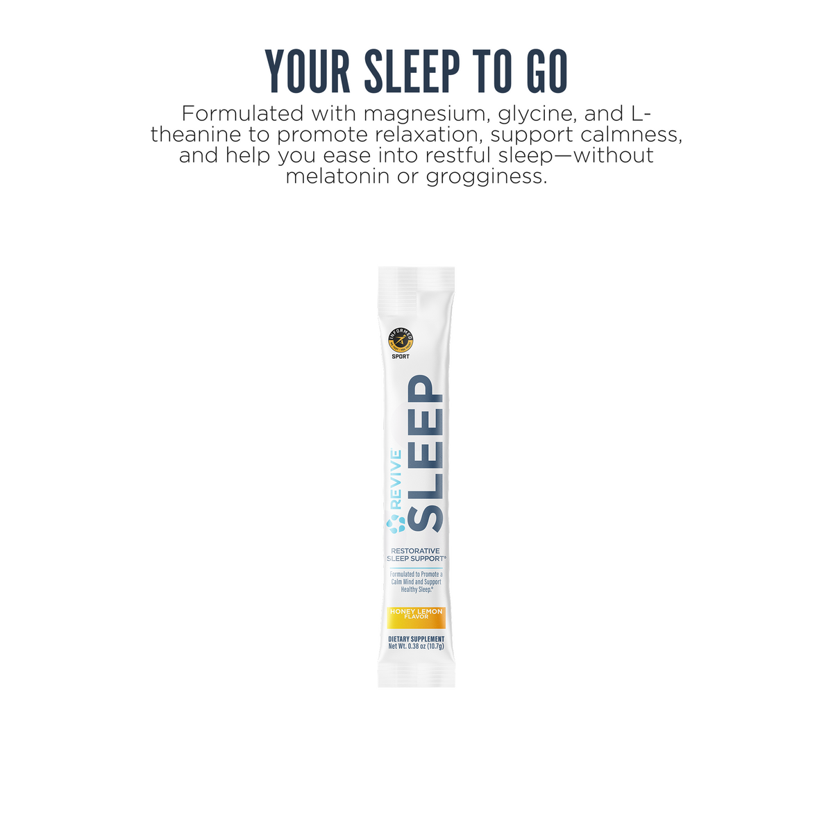 Single-serving Revive Sleep stick with text highlighting its formulation of magnesium, glycine, and L-theanine to support calmness and promote restful sleep without melatonin.