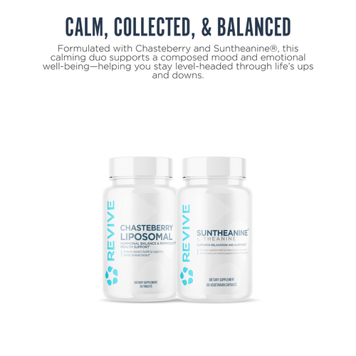 A product bundle showing a bottle of Revive MD Chasteberry Liposomal next to a bottle of Suntheanine L-Theanine. Text: Calm, Collected, & Balanced - Formulated to support a composed mood and emotional well-being.