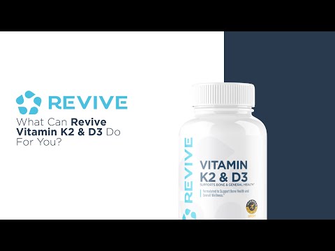 What Can Revive Vitamin K2 and D3 Do For you?